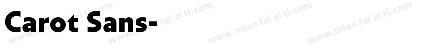 Carot Sans字体转换